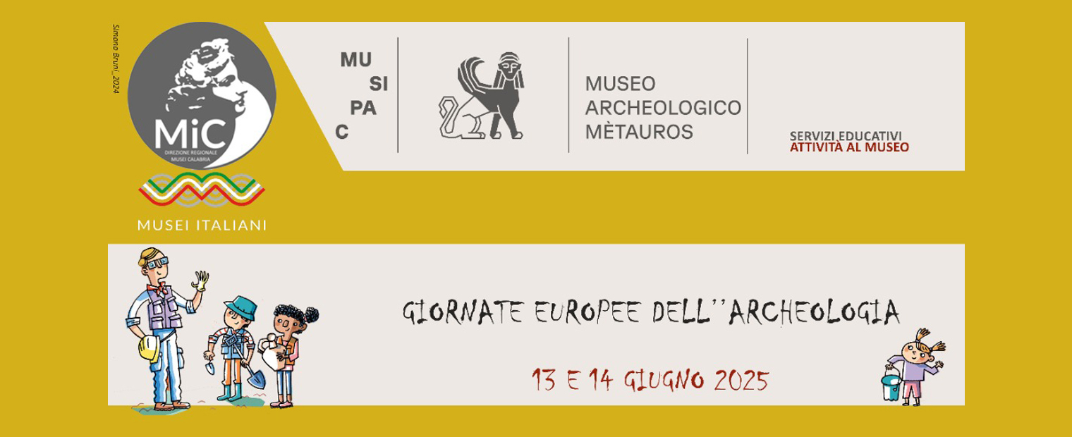 Giornate Europee dell’Archeologia. Apertura straordinaria MUSEO ARCHEOLOGICO METAUROS